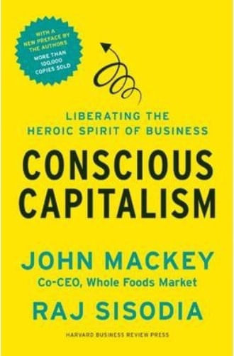 CONSCIOUS CAPITALISM