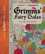 COLOR-IN-CLASSICS---GRIMM-S-FAIRY-TALES