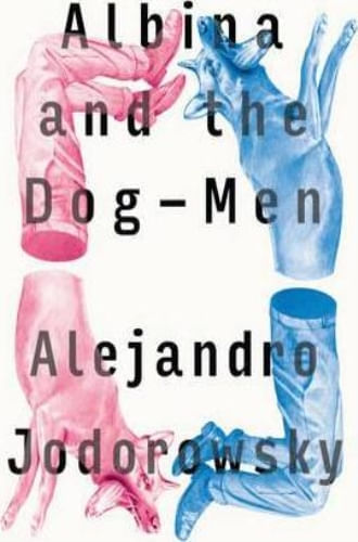 ALBINA AND THE DOG-MEN