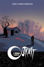 OUTCAST-VOL.-01---A-DARKNESS-SURROUNDS-HIM