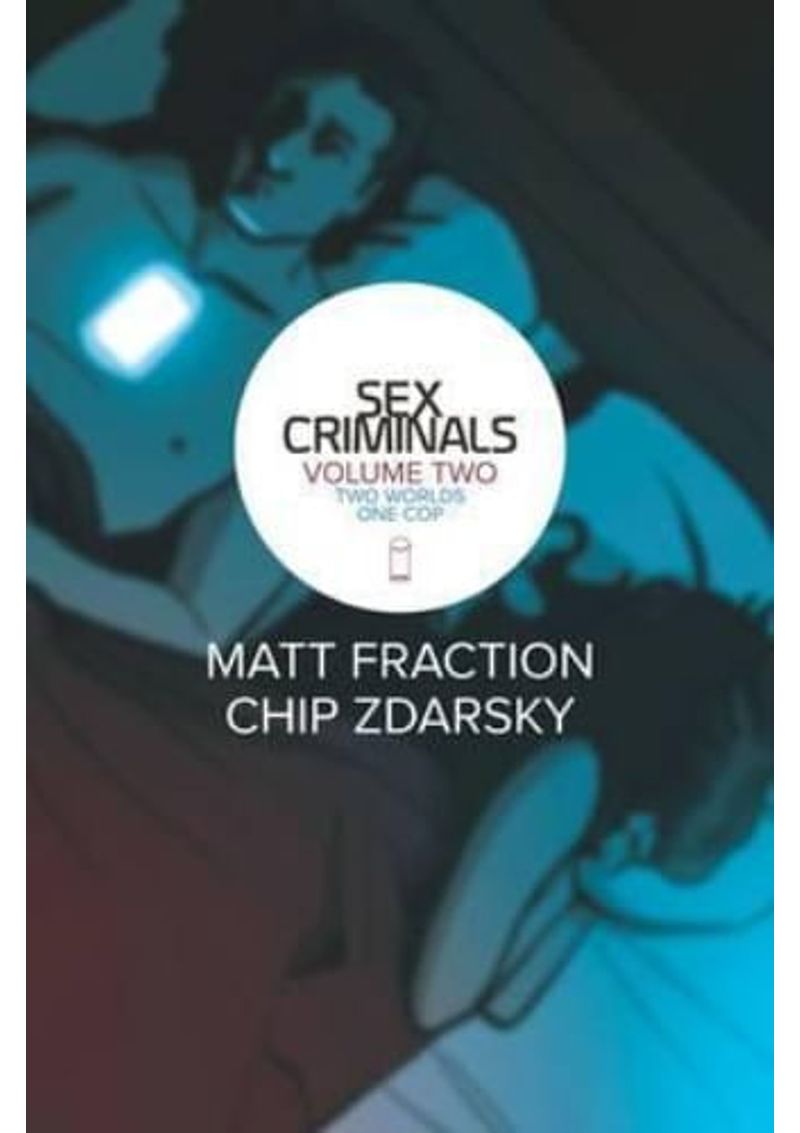 SEX-CRIMINALS--VOL.-02-TWO-WORLDS-ONE-COP