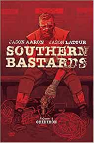 SOUTHERN BASTARDS  VOL. 02 GRIDIRON
