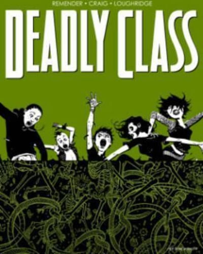 DEADLY CLASS  VOL. 03 THE SNAKE PIT