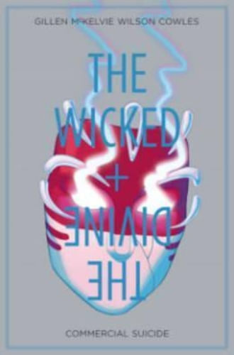 THE WICKED + THE DIVINE  - VOL. 03 COMMERCIAL SUICIDE