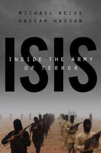 ISIS: INSIDE THE ARMY OF TERROR