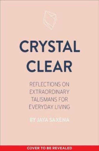 CRYSTAL CLEAR