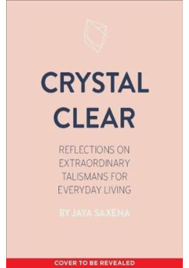 CRYSTAL-CLEAR