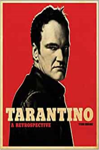 TARANTINO: A RETROSPECTIVE
