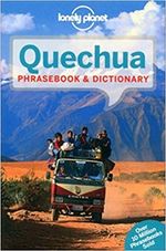 LONELY-PLANET-QUECHUA-PHRASEBOOK---DICTIONARY-4ED--EN-