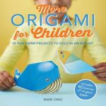 MORE-ORIGAMI-FOR-CHILDREN