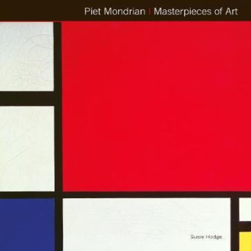 MASTERPIECES OF ART - PIET MONDRIAN