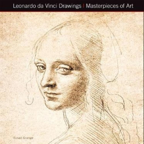 MASTERPIECES OF ART - LEONARDO DA VINCI DRAWINGS