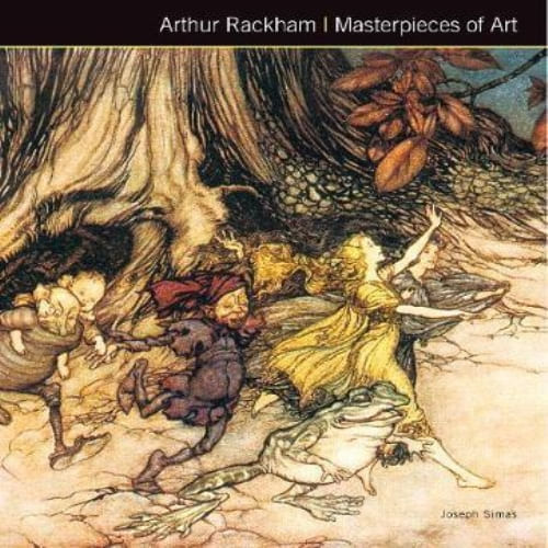 MASTERPIECES OF ART - ARTHUR RACKHAM