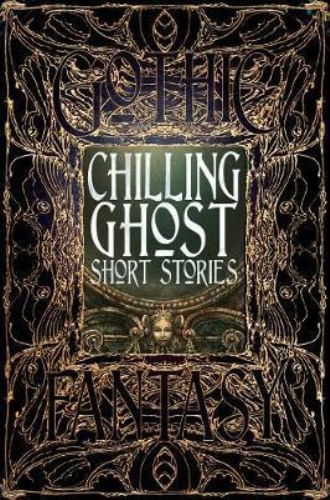 CHILLING GHOST STORIES