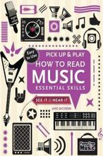 PICK-UP---PLAY--HOW-TO-READ-MUSIC