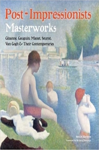 POST-IMPRESSIONISTS (MASTERWORKS)