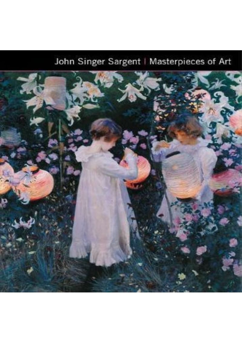 MASTERPIECES-OF-ART---JOHN-SINGER-SARGENT