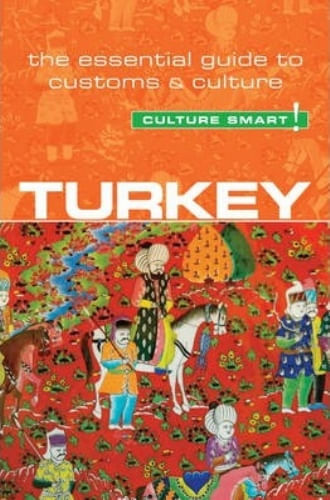 CULTURE SMART! - TURKEY