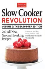 SLOW-COOKER-REVOLUTION-VOLUME-2--THE-EASY-PREP-EDITION