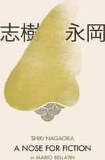 SHIKI-NAGAOKA--A-NOSE-FOR-FICTION