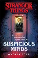 STRANGER-THINGS--SUSPICIOUS-MINDS
