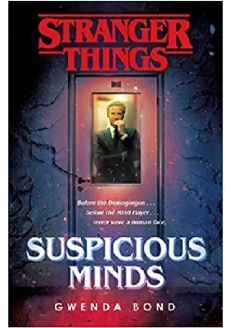 STRANGER-THINGS--SUSPICIOUS-MINDS