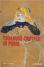 TOULOUSE-LAUTREC-IN-PARIS