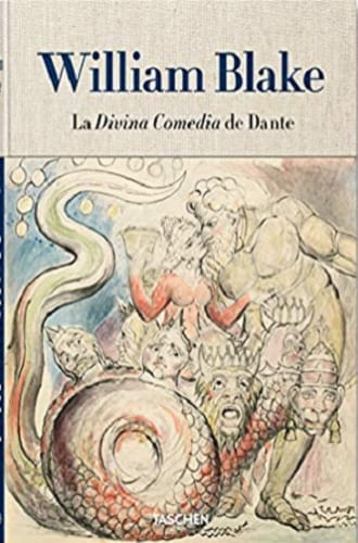 WILLIAM BLAKE - LA DIVINA COMEDIA DE DANTE