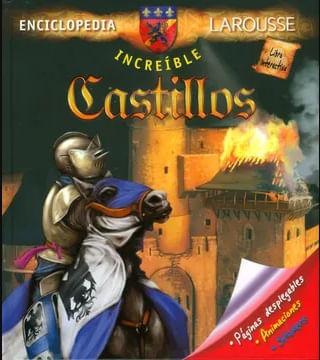 INCREIBLE ENCICLOPEDIA CASTILLOS