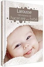 100-MANERAS-DE-HACER-REIR-A-TU-BEBE