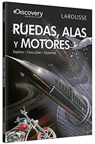RUEDAS, ALAS Y MOTORES