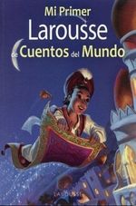 MI-PRIMER-LAROUSSE-CUENTOS-DEL-MUNDO