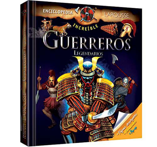 INCREIBLE ENCICLOPEDIA GUERREROS LEGENDARIOS