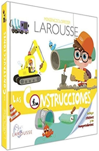 MINI ENCICLOPEDIA LAROUSSE - LAS CONSTRUCCIONES