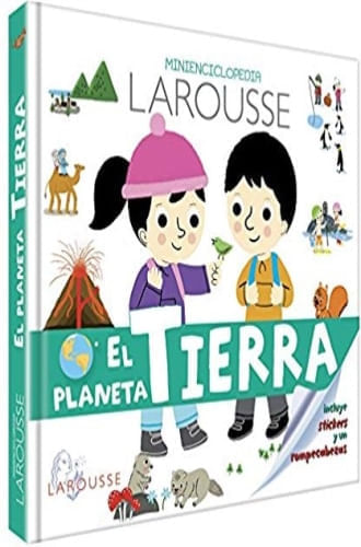 MINI ENCICLOPEDIA LAROUSSE - EL PLANETA TIERRA