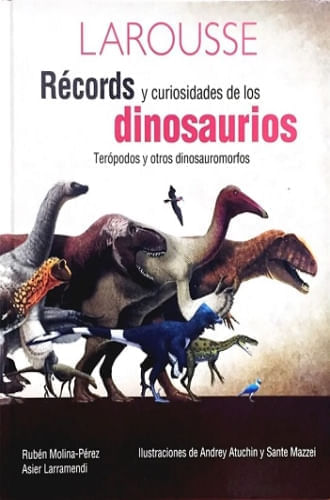 RECORDS Y CURIOSIDADES DE LOS DINOSAURIOS