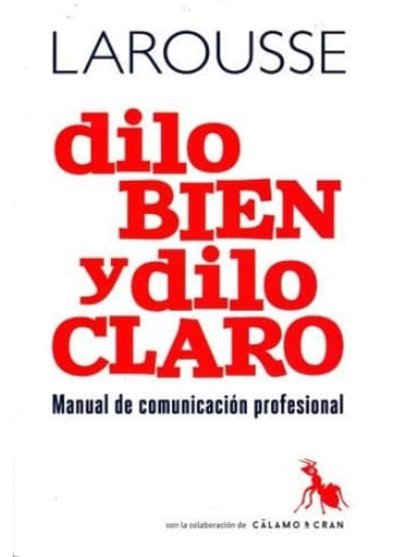 DILO-BIEN-Y-DILO-CLARO