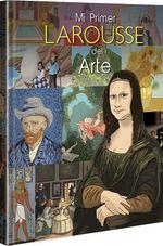 MI-PRIMER-LAROUSSE-DEL-ARTE