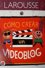 COMO-CREAR-UN-VIDEOBLOG