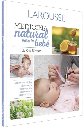 MEDICINA NATURAL PARA TU BEBE