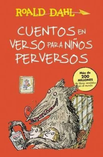 CUENTOS EN VERSO PARA NIÑOS PERVERSOS
