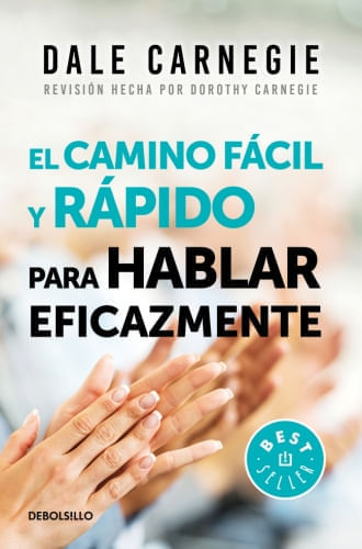 CAMINO FACIL Y RAPIDO PARA HABLAR EFICAZMENTE