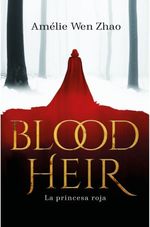LA-PRINCESA-ROJA.-BLOOD-HEIR-1