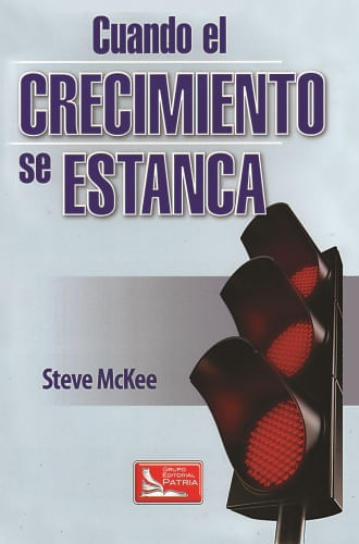 CUANDO EL CRECIMIENTO SE ESTANCA