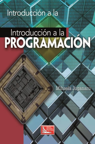 Portada de INTRODUCCION A LA PROGRAMACION de MIHAELA JUGANARU MATHIEU