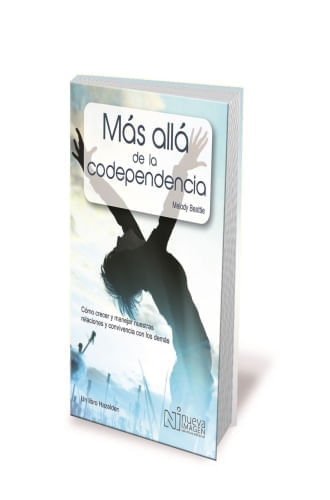 MAS ALLA DE LA CODEPENDENCIA (2DA ED.) 2012