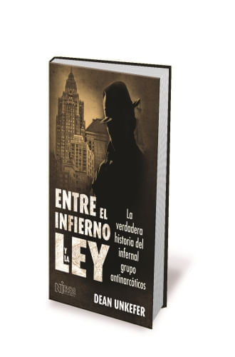 ENTRE EL INFIERNO Y LA LEY