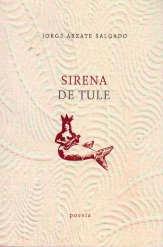 SIRENA DE TULE