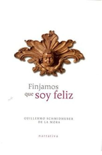 FINJAMOS QUE SOY FELIZ