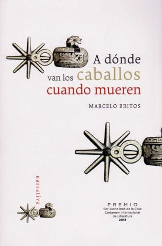 A DONDE VAN LOS CABALLOS CUANDO MUEREN